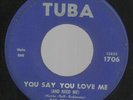 RARE-DETROIT NORTHERN SOUL-TUBA RECORDS 1706-DEE EDWARDS-YOU SAY YOU LOVE ME-45