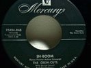 THE CREW-CUTS,DOO-WOP: SH-BOOM+I SPOKE TOO SOON MERCURY RECORDS 45RPM 1954