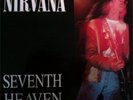 NIRVANA Seventh Heaven 1991 XS Records White label Vinyl LP AVAST 1 live