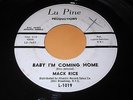 Mack Rice: Baby I'm Coming Home 45 - Lu Pine L-1019 - Northern Soul