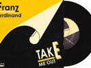 Franz Ferdinand - Take Me Out / Truck Stop - 7