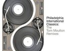 Tom Moulton - Philadelphia International Classics (The Remixes, 2012)