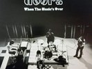 THE DOORS, WHEN THE MUSIC'S OVER 1967 BROADCAST, BLACK VINYL LP NEW IMPORT