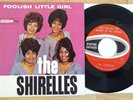 THE SHIRELLES 45+PIC SLEEVE FOOLISH LITTLE GIRL/NOT FOR ALL THE MONEY