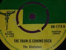 The Gladiators - Train Is Coming - Doctor Bird -Skinhead Reggae