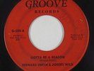 Northern Soul 45 - Bernard Smith - Gotta Be A Reason - Groove - mp3 - original