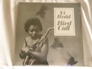 VI REDD Bird Call Carmell Jones Roy Ayers Herb Ellis Leroy Vinnegar SEALED LP