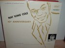 NAT KING COLE TRIO     10TH ANNIVERSARY     VERY RARE 1955 CAPITOL VINYL LP NM-