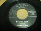 Rockabilly country bopper 45 Eddie Bond - Big Boss Man Tagg 6408 Promo NM-