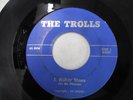 THE TROLLS Walkin' Shoes 45 1st PRESSING NO NAME BLUE LABEL Garage Rock VG++
