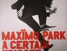 MAXIMO PARK - A Certain Trigger: 10th Anniversary Edition - Vinyl (LP)