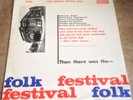 DUBLINERS*RAY AND ARCHIE FISHER folk festival,festival folk 1964 WAVERLEY LP