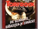 2-CD-Set:  Alle Hits live   TORFROCK  Die beinharte Bagaluten-Wiehnacht