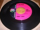 Jimmy Lewis  The Girl From Texas / Let Me Know