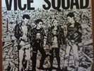 Vice Squad Last Rockers / Latex Love/ Living Off Dreams 7