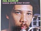 PHIL RANELIN - vibes from the tribe LP... tribe records EX