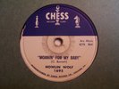 HOWLIN WOLF-MOANIN' FOR MY BABY/I DIDN'T KNOW-CHESS 1695-BLUES 78