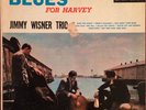 JIMMY WISNER TRIO BLUES FOR HARVEY ORIG '59 DP GR MONO FELSTED FL 7509 - RARE