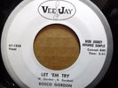 ROSCO GORDON Vee-Jay promo 45 Let 'Em Try What I Wouldn't Do R&B MINT MINUS w696