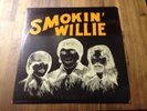 Smokin' Willie ?–Smokin' Willie-1970 Ulrich Studio ?–3999-2 Psych/Blues