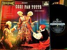LONDON-DECCA WB GROOVED: BOHM, DELLA CASA: MOZART: COSI FAN TUTTE PLAY GRADED