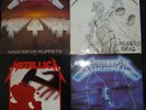 Metallica Kill em all - Justice for all - Mater of puppets - Ride the lightning