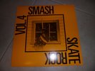 Skate Punk lp-SMASH SKATE ROCK VOL.4 - THRASHER MAGAZINE (1986) SKATE PUNK