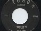 Hear - Rare Country 45 - Billy Gray - Neon Lights - Toro Records # 105 - M-