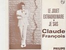 CLAUDE FRANÇOIS rare 45T JUKEBOX avec insert pochette LE JOUET EXTRAORDINAIRE