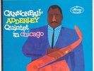 CANNONBALL ADDERLEY QUINTET: In Chicago USA DG Mercury ORIG LP Stereo