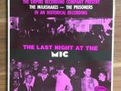 The Prisoners V The Milkshakes (Billy Childish) The Last Night at the MIC LP