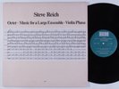 STEVE REICH Octet •Music For A Large Ensemble •Violin Phase ECM LP VG++ gatefold