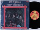 JOE THOMAS Is The Ebony Godfather TODAY LP VG+ SHRINK
