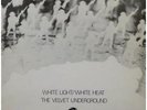 VELVET UNDERGROUND White Light White Heat LP VINYL 6 Track Matrix A1/b1 (23530