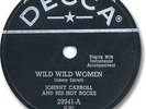 Rare 1958 JOHNNY CARROLL & his Hot Rocks 78 RPM Record. Wild Wild Women.