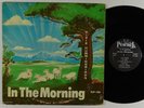 DIXIE HUMMINGBIRDS In The Morning LP on Peacock