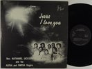 NATHANIEL JACKSON & ALPHA OMEGA SINGERS Jesus I Love You LP on J Vee gospel soul