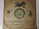 PATHE FRERES RECORD 78 11 1/4
