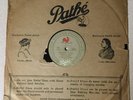 PATHE FRERES RECORD 78 11 1/4