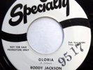 RODDY JACKSON 45 Gloria / Any Old Town VG++ Doo Wop PROMO Original W/ GROUP f476