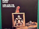LP-Robert Lucas–Luke And The Locomotives-Label:AudioQuest Music?–AQ-LP1004--1991