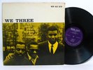 RARE JAZZ LP PHINEAS NEWBORN - WE THREE New Jazz 8210 DG RVG Chambers Haynes