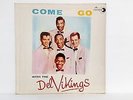 Del Vikings LP Come Go With The 1957 1st Issue EX/VG+