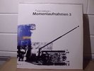 V/A:MOMENTAUFNAHMEN VOL.III 3LP TATWAFFE TEFLA & JALEEL OLLI BANJO NICODEMUS