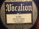 prewar 78 VOC. 15033 UNCLE DAVE MACON OLD DAN TUCKER/OLD SHIP OF ZION