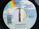 Country 45 The Mavericks - Save A Prayer / Dance The Night Away On Mca Records