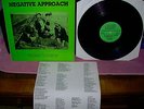 Negative Approach 