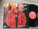LP BASF Ludwig Hoelscher Rapf Cello Organ Valentini Respighi Galliard Vivaldi