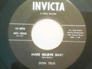 Rare DON TRUE Make Believe Baby White Teen Doo Wop Unplayed 45 Free Shipping
