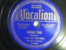 MERLINE JOHNSON as THE YAS YAS GIRL: WHISKEY FOOL / OL' MQN MOSE VOCALION 04545